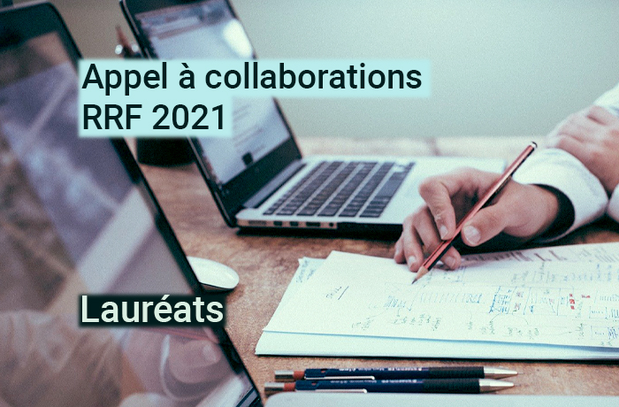 Appel à collaborations RRF, lauréats 2021